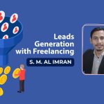 Master on Lead Generation for Freelancing Success